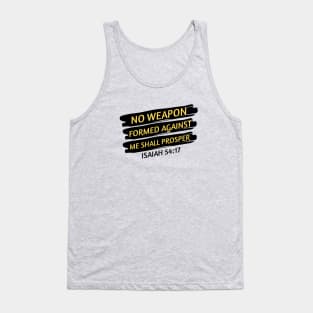 No Weapon Formed Against Me Shall Prosper | Christian Saying Tank Top
